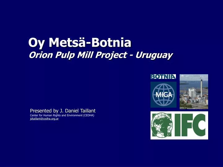 oy mets botnia orion pulp mill project uruguay