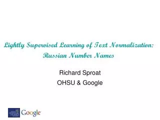 Lightly Supervised Learning of Text Normalization: Russian Number Names