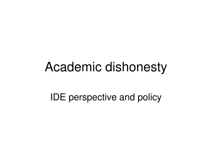 academic dishonesty
