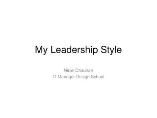 My Leadership Style