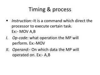 Timing &amp; process