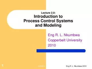 Lecture 2.0: Introduction to Process Control Systems and Modeling
