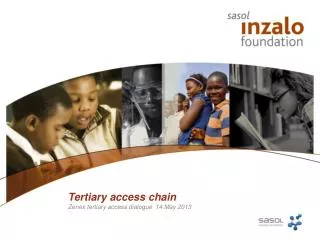 Tertiary access chain