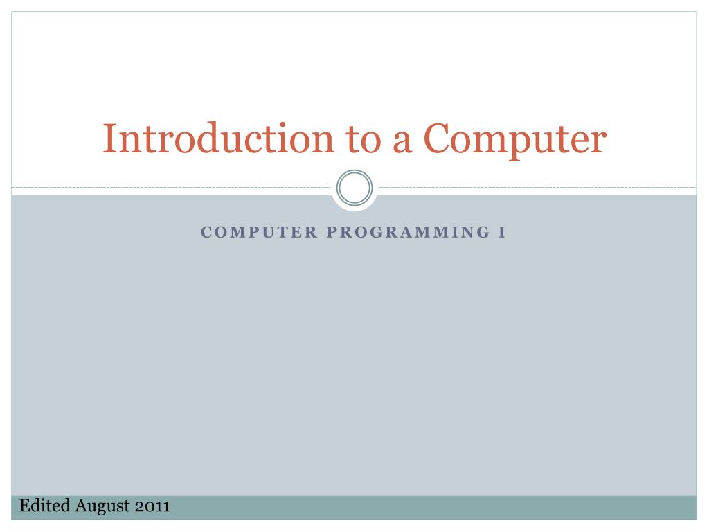ppt an introduction to computer programming... PPT - Introduction to a Computer PowerPoint Presentation, free download ...