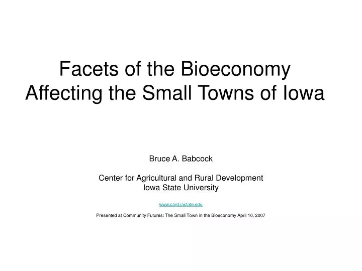 facets of the bioeconomy affecting the small towns of iowa