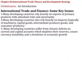 Chapter 8A:International Trade Theory and Development Strategy