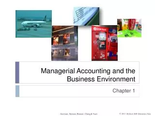 Managerial Accounting and the Business Environment