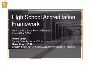 High School Accreditation Framework