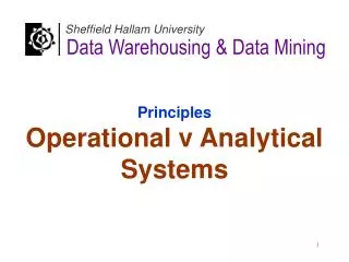 Principles Operational v Analytical Systems
