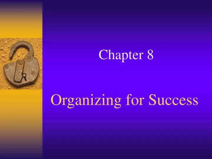 organizing for success