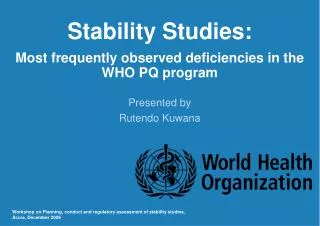 Stability Studies: Most frequently observed deficiencies in the WHO PQ program