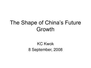 The Shape of China’s Future Growth