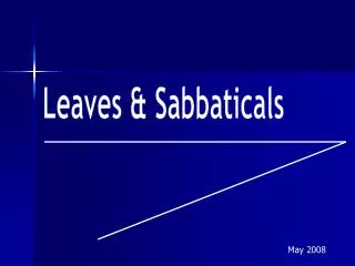 Leaves &amp; Sabbaticals