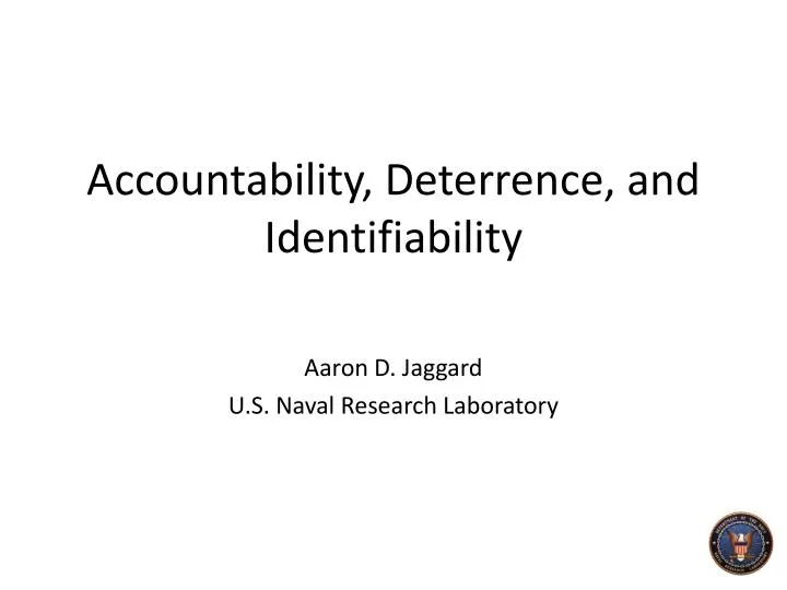 accountability deterrence and identifiability