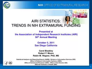 AIRI STATISTICS: TRENDS IN NIH EXTRAMURAL FUNDING Presented at
