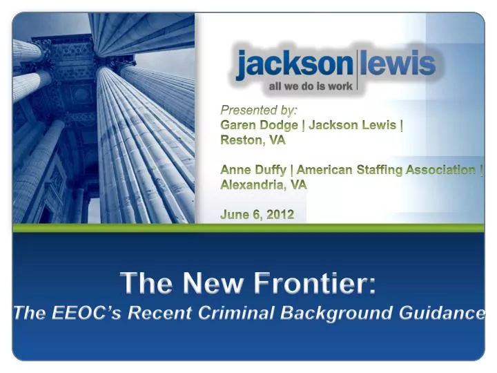 the new frontier the eeoc s recent criminal background guidance