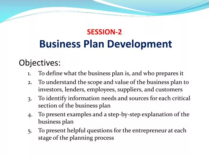 session 2 business plan development