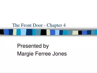 The Front Door - Chapter 4