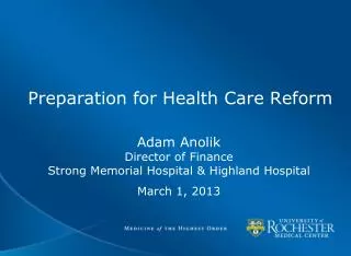 Preparation for Health Care Reform