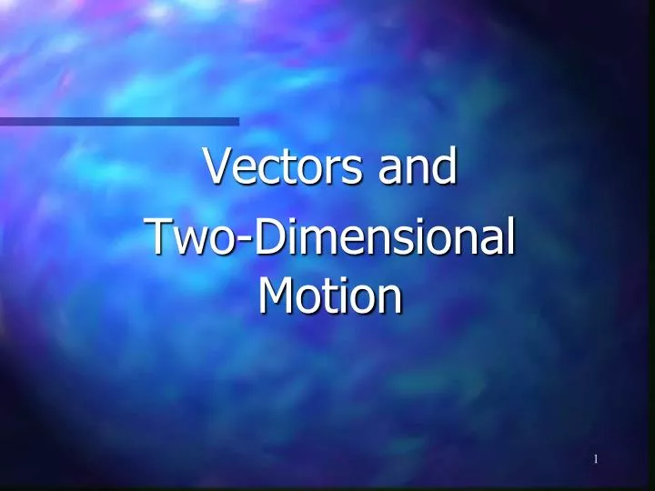 vectors and two dimensional motion