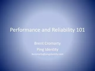 Performance and Reliability 101