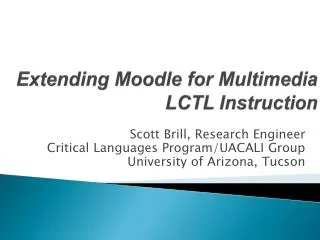 Extending Moodle for Multimedia LCTL Instruction