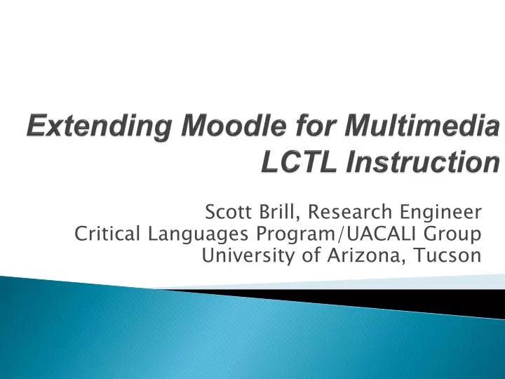 extending moodle for multimedia lctl instruction