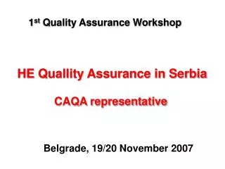 HE Quallity Assurance in Serbia CAQA representative