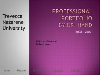 Professional Portfolio by Dr. Hand