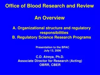 Office of Blood Research and Review An Overview