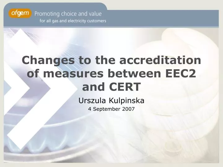 changes to the accreditation of measures between eec2 and cert