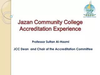 Jazan Community College Accreditation Experience