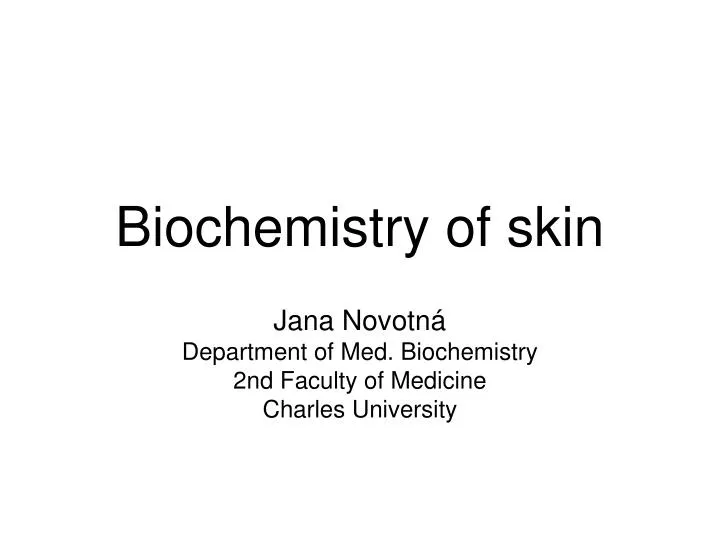 biochemistry of skin