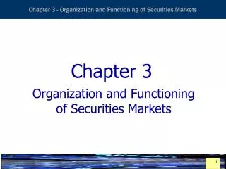 Organization and Functioning of Securities Markets