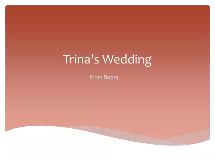 trina s wedding