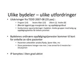 ulike bydeler ulike utfordringer