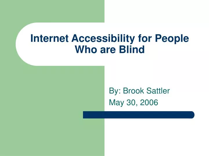 internet accessibility for people who are blind