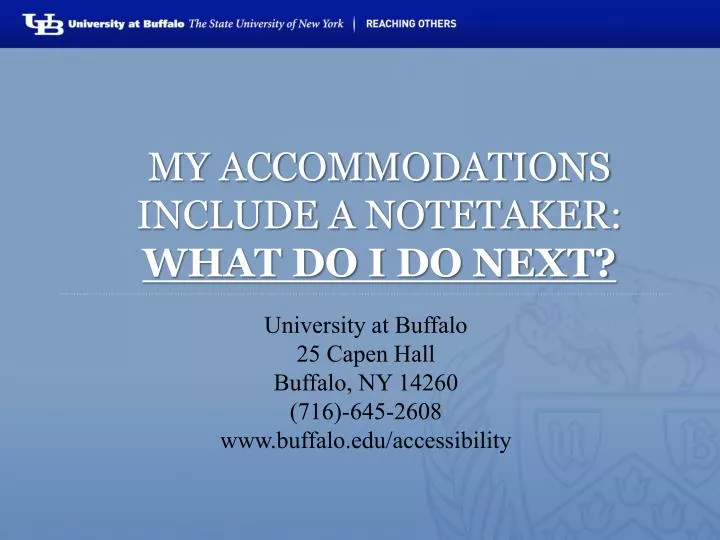 my accommodations include a notetaker what do i do next