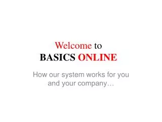 Welcome to BASICS ONLINE