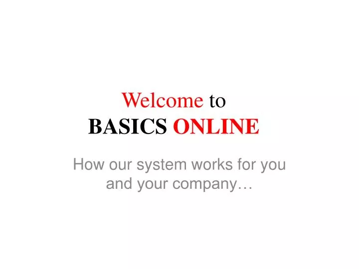 welcome to basics online