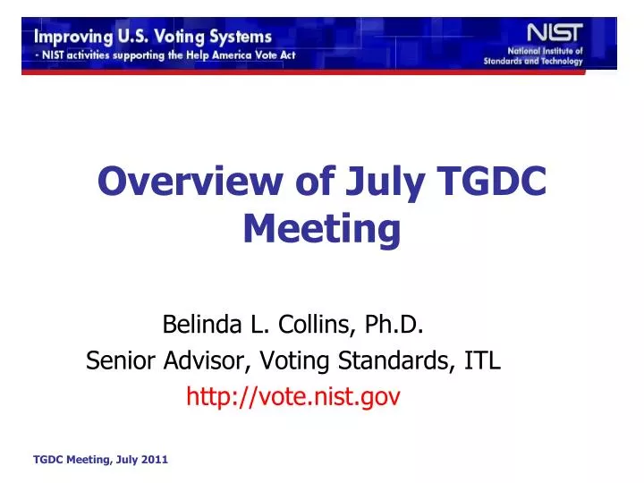 overview of july tgdc meeting
