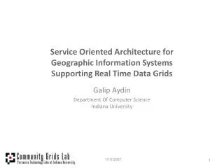 Service Oriented Architecture for Geographic Information Systems Supporting Real Time Data Grids