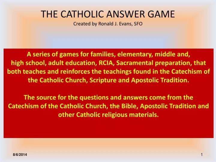 the catholic answer game created by ronald j evans sfo