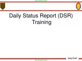 Daily Status Report (DSR) Training