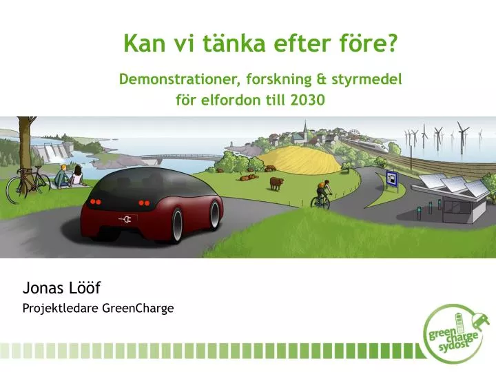 jonas l f projektledare greencharge