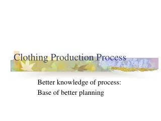 Clothing Production Process