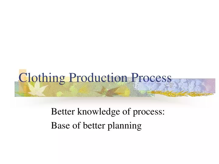 clothing production process