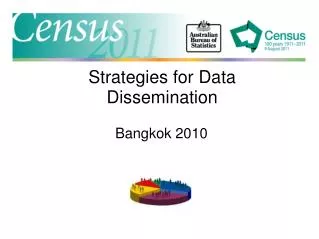 Strategies for Data Dissemination