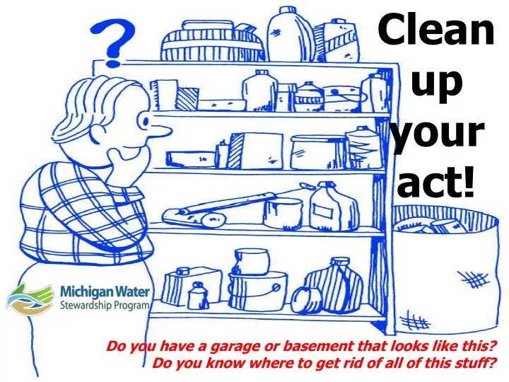 clean up your act