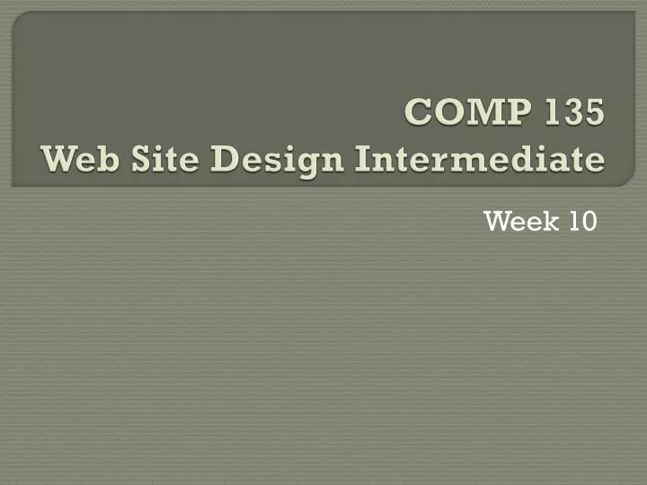comp 135 web site design intermediate